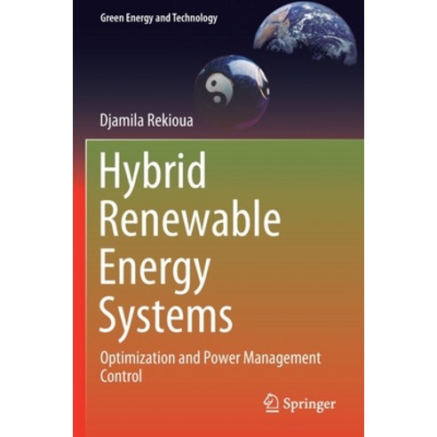 Hybrid Renewable Energy Systems: Optimization and Power Management ...