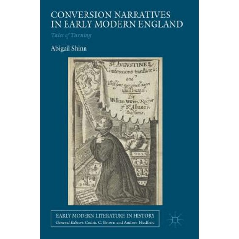 洋書 Conversion Narratives in Early Modern En 英文圖書) Conversion Narratives in Early Modern England: Tales of