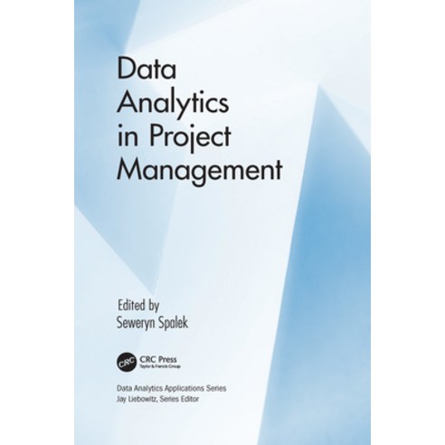 Data Analytics in Project Management 平裝版, Auerbach Publications, 英文 ...