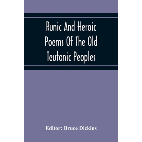 Runic And Heroic Poems Of The Old Teutonic Peoples 平裝版 - 文學評論 | 酷澎