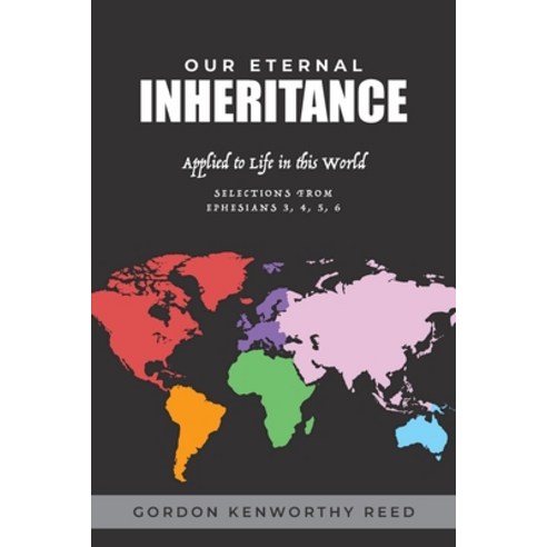 Our Eternal Inheritance: Applied to Life in This World 平裝版, Fortress ...