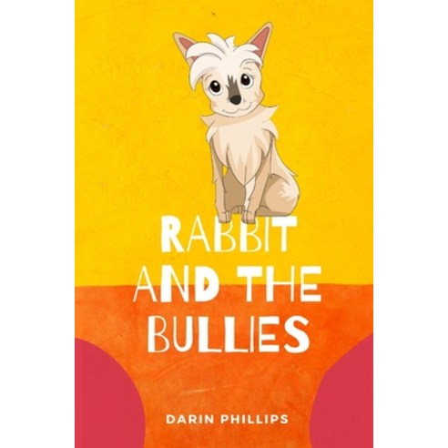 Rabbit And The Bullies 平裝版, Independently Published, 英文 - 社會議題 | 酷澎
