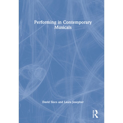 (英文圖書) Performing in Contemporary Musicals 精裝版, Routledge, 英文 - 媒體/表演 | 酷澎