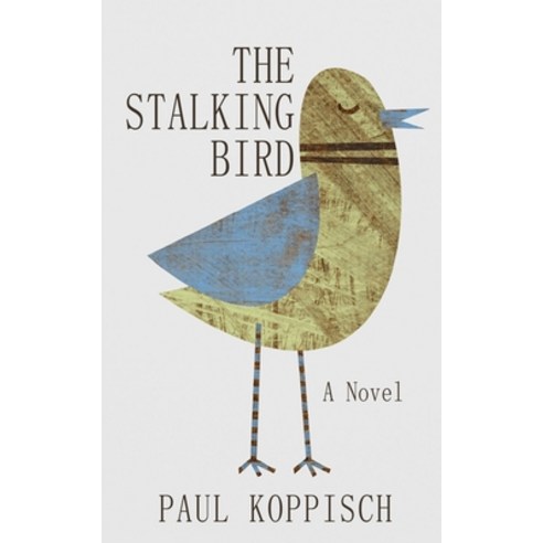 (英文圖書) The Stalking Bird 平裝版, Independently Published, 英文 - | 酷澎