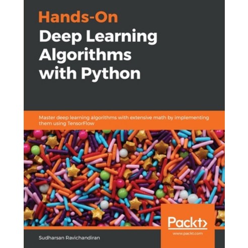 Hands-On Deep Learning Algorithms with Python, Packt Publishing, 英文, 平裝 ...