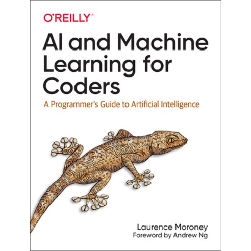 AI and Machine Learning for Coders:A Programmer's Guide to Artificial ...