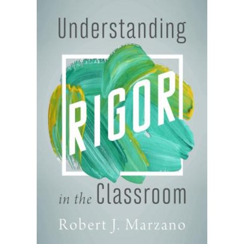 Understanding Rigor in the Classroom 平裝版, Learning Sciences ...