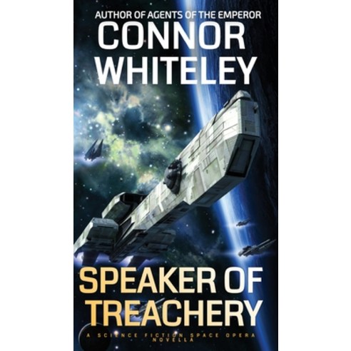 (英文圖書) Speaker Of Treachery: A Science Fiction Space Opera Novella 精裝版 ...