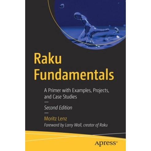Raku Fundamentals: A Primer with Examples Projects and Case Studies 平裝版 ...