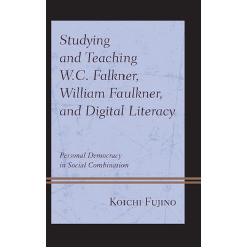 英文圖書) Studying and Teaching W.C. Falkner William Faulkner and