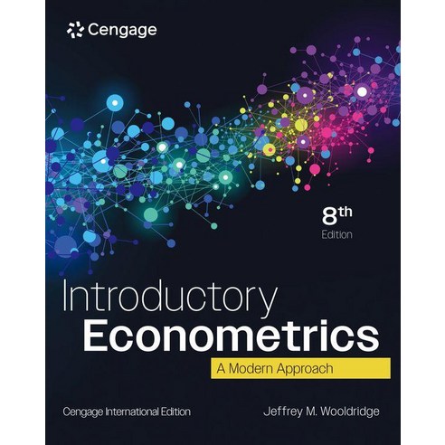 Introductory Econometrics : A Modern Approach, Cengage Learning, Jeffrey M. Wooldridge