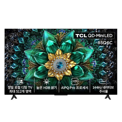 TCL 4K QD Mini LED Google TV, 216cm(85인치), 85Q6C, 무타공 벽걸이형(추가비용발생), 방문설치
