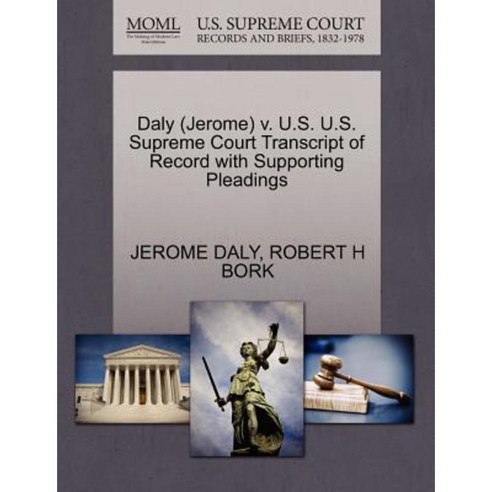 Daly (Jerome) V. U.S. U.S. Supreme Court Transcript of Record with ...