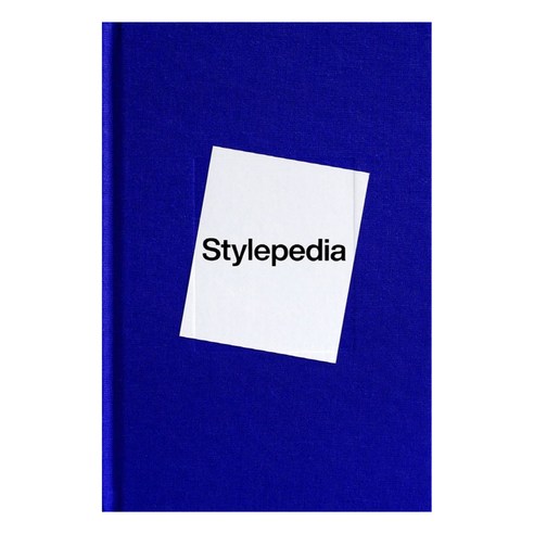 Stylepedia 스타일피디아:An Illustrated Guide of Style Culture and History, Fashionary