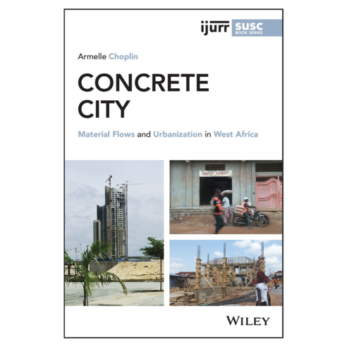 Concrete City : Material Flows and Urbanization in West Africa 양장, 와일리