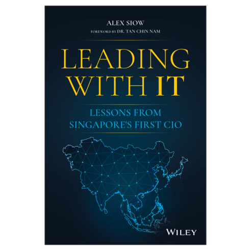 Leading with IT : Lessons from Singapore's First CIO, 와일리