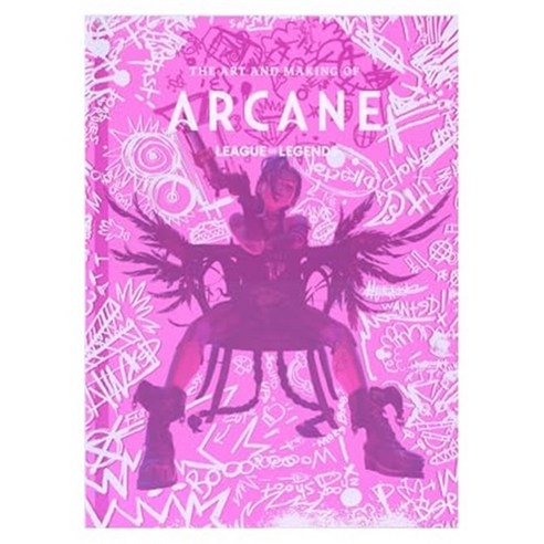 The Art and Making of Arcane:넷플릭스 아케인 아트북, Insight Editions Insight Editions