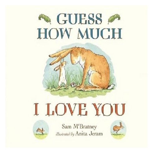 Guess How Much I Love You, Walker Books