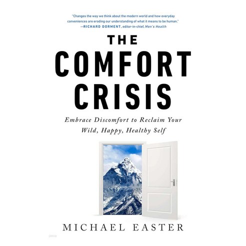 The Comfort Crisis, Rodale Books