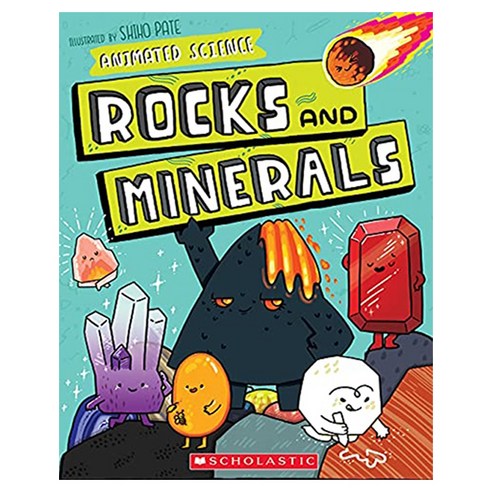 Animated Science:Rocks and Minerals, Scholastic Press