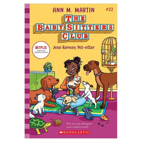 The Baby-sitters Club #22 : Jessi Ramsey Pet-sitter, 스콜라스틱