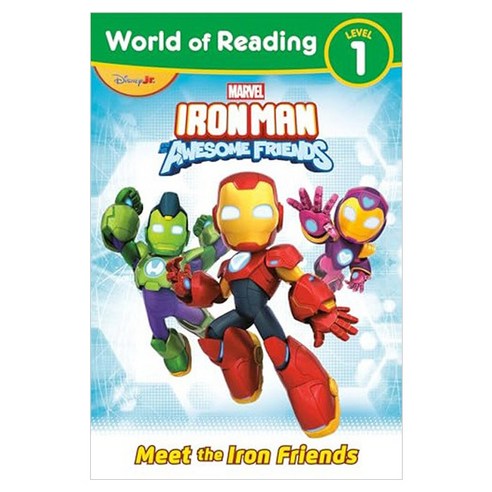 World of Reading 1 : Iron Man and His Awesome Friends: Meet the Iron Friends, Random House/Marvel