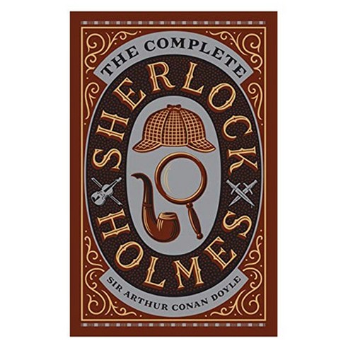 Barnes & Noble Collectible Editions : Complete Sherlock Holmes