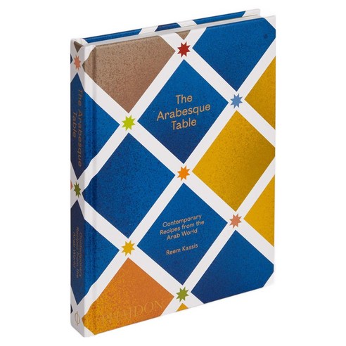 The Arabesque Table : Contemporary Recipes from the Arab World, 파이돈 프레스