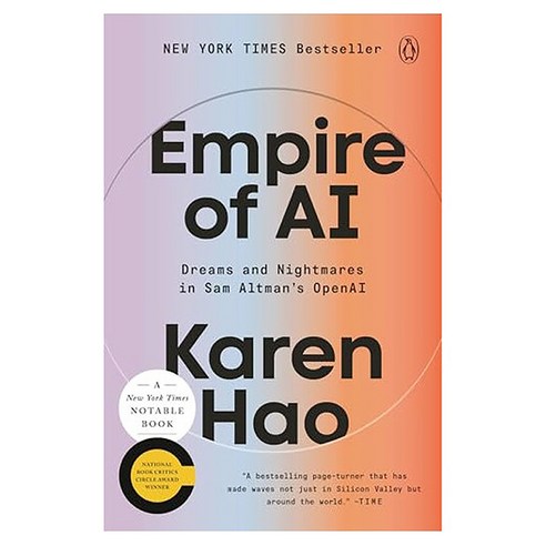 Empire of AI : Dreams and Nightmares in Sam Altman's OpenAI, Penguin Publishing Group