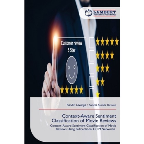 (영문도서)Context-Aware Sentiment Classification of Movie Reviews Paperback, LAP Lambert Academic Publis..., English, 9786209881541