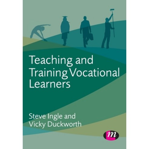 (영문도서)Teaching and Training Vocational Learners Paperback, English, 9781446274392