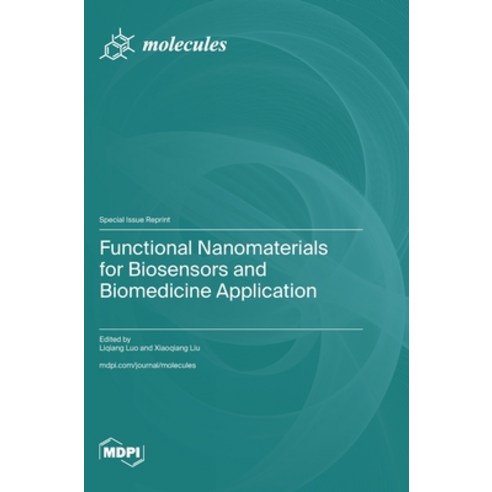 (영문도서)Functional Nanomaterials for Biosensors and Biomedicine Application Hardcover, Mdpi AG, English, 9783725875870