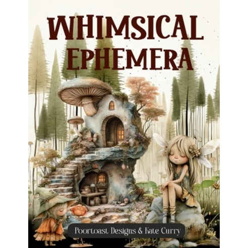 (영문도서)Whimsical Ephemera Book: Images Of Animals and Odd Creature For Pap... Paperback, Publishdrive, English, 9783532831380
