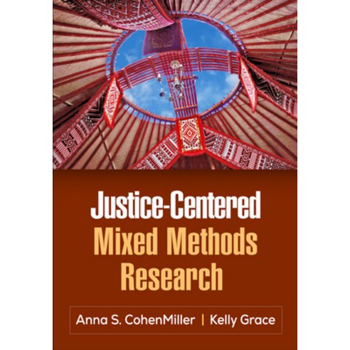 (영문도서)Justice-Centered Mixed Methods Research Hardcover, Guilford Publications, English, 9781462562268