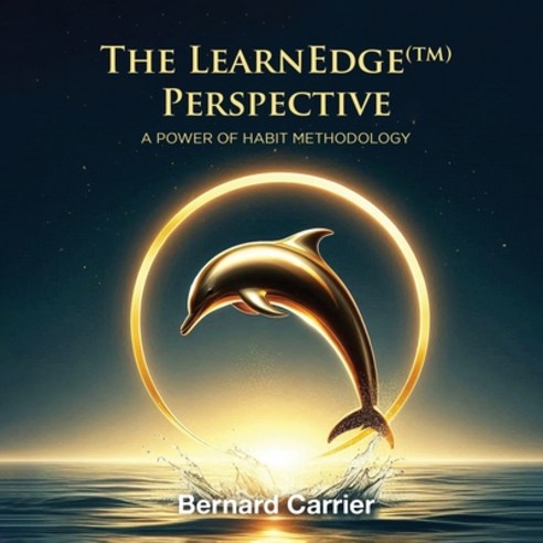 (영문도서)The LearnEdge(TM) Perspective: A Power of Habit Methodology Paperback, Gotham Books, English, 9798349692505