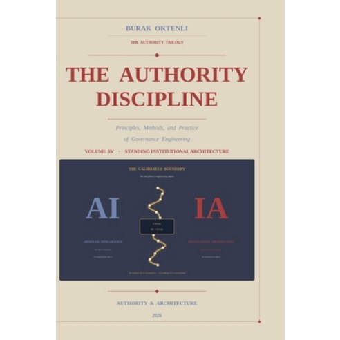 (영문도서)The Authority Discipline - Volume IV Hardcover, Authority & Architecture, English, 9798995947189