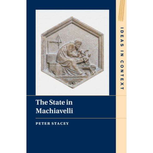 (영문도서)The State in Machiavelli Hardcover, Cambridge University Press, English, 9781009630320