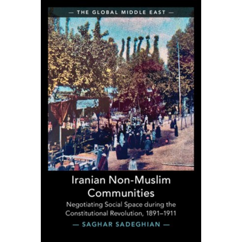 (영문도서)Iranian Non-Muslim Communities Paperback, Cambridge University Press, English, 9781009749145