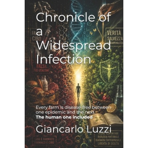 (영문도서)Chronicle of a Widespread Infection: Every farm is disease-free between one epid... Paperback, Independently Published, English, 9798199825726