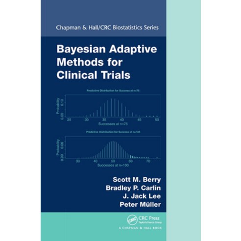 (영문도서)Bayesian Adaptive Methods for Clinical Trials Paperback, CRC Press, English, 9781032922058