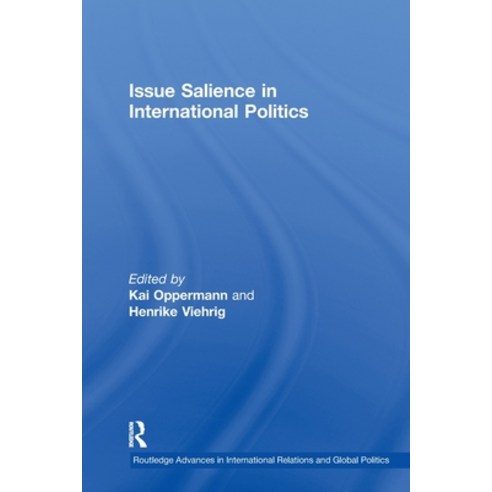 (영문도서)Issue Salience in International Politics Paperback, Routledge, English, 9781032922812