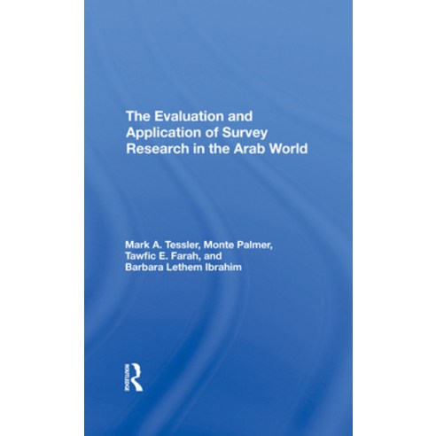 (영문도서)The Evaluation and Application of Survey Research in the Arab World Hardcover, Routledge, English, 9780367291921