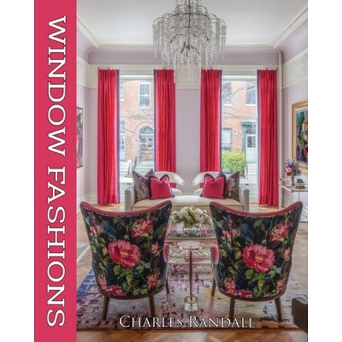 (영문도서)Window Fashions Paperback, Independently Published, English, 9798267762106