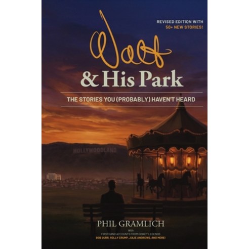 (영문도서)Walt & His Park: The Stories You (Probably) Haven't Heard Paperback, Publishdrive, English, 9798234084316