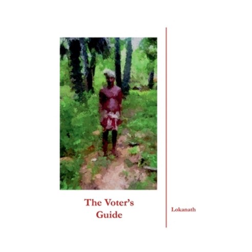 (영문도서)The Voter's Guide Paperback, Lokanath, English, 9798233092343