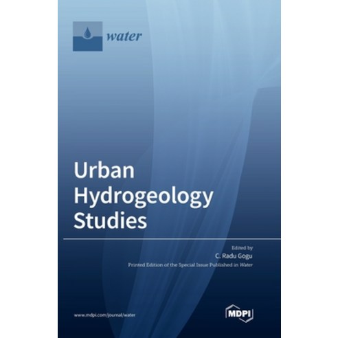(영문도서)Urban Hydrogeology Studies Hardcover, Mdpi AG, English, 9783036547374