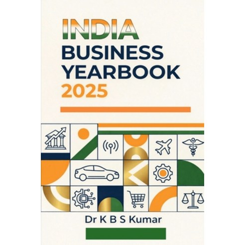 (영문도서)India Business Yearbook 2025 Paperback, Notion Press, English, 9798902314523