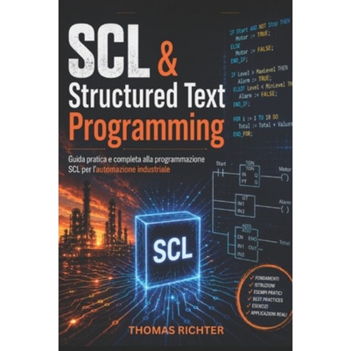(영문도서)SCL & Structured Text Programming: High-Level PLC Programming for Complex Applic... Paperback, Independently Published, English, 9798259359437