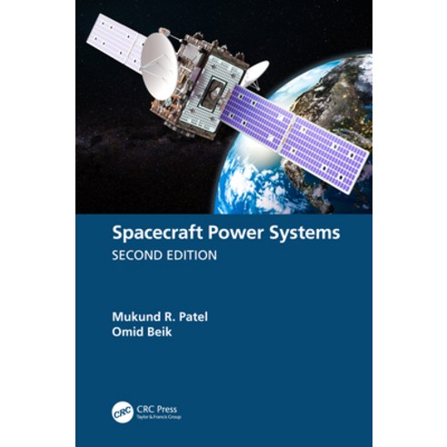 (영문도서)Spacecraft Power Systems Paperback, CRC Press, English, 9781032383521