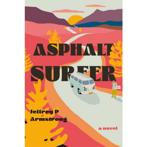 (영문도서)Asphalt Surfer Paperback, Flare Books, English, 9781963511468